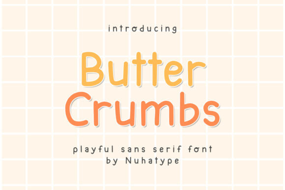 Butter Crumbs: A Font for Digital Design