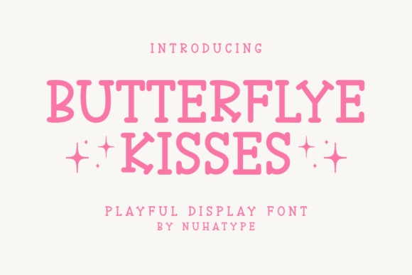 Butterflye Kisses: A Timeless Sans Serif for Crafters and Designers