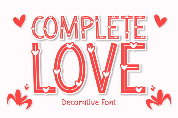 Complete Love: A Typeface for Heartfelt Branding