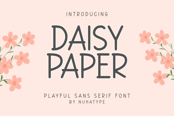 Daisy Paper: The Font That Elevates Your Brand