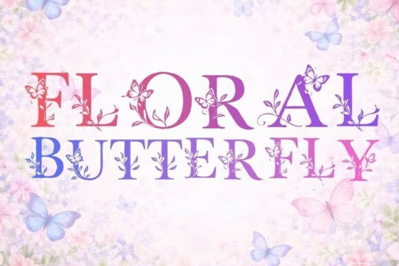 Floral Butterfly: A Typeface That Adds Elegance to Every Campaign