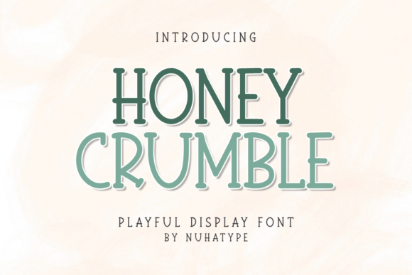 Honey Crumble: A Font That Speaks Softly