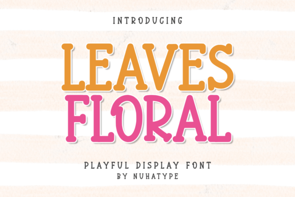 Leaves Floral: A Font That Breathes Elegance Into Branding
