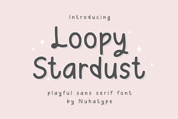 Loopy Stardust: A Minimalist Sans Serif for Editorial Design