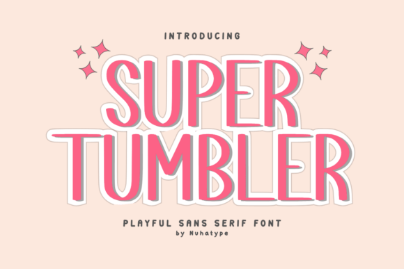 Super Tumbler: A Font That Makes Branding Feel Personal